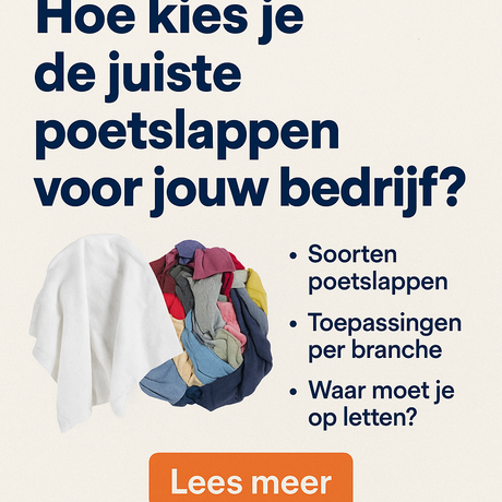 Infografiek over hoe je de juiste poetslappen kiest – met witte en bonte doeken, toepassingen per branche en een oproep om verder te lezen